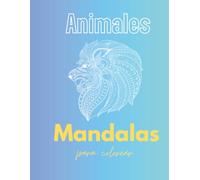 Mandalas para colorear ¡Especial animales!: Libro para colorear para adultos