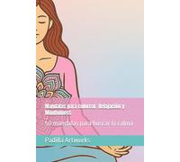 Mandalas para colorear. Relajación y Mindfulness: 50 mandalas para buscar la calma