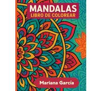 Mandalas para colorear: volumen 1