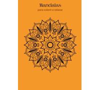 Mandalas: Para colorir e relaxar
