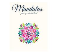 Mandalas: paz y serenidad