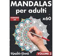 Mandalas per adulti: 60 motivi con sfondo nero in formato A4 / da mandala semplice a complesso con effetto antistress / libro da colorare con pagine ... lato / libro da colorare per adulti -Volume 2