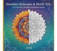 Mandalas Relaxants-Livre de Coloriage Anti-Stress