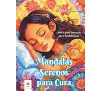 Mandalas Serenos para Cura: Colorir com Intenção para Reabilitação (Portuguese Edition)