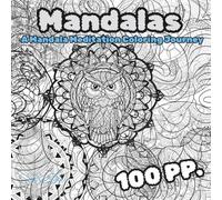 Mandalas: The Cosmos Within: A Nature Mandala Coloring Book for Healing and Stress Relief | 50 Unique, Hand-Drawn Designs for Adults & Teens Seeking Peace and Creativity