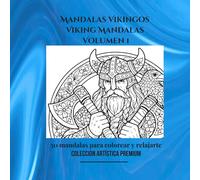 Mandalas Vikingos: 50 mandalas para colorear y relajarte