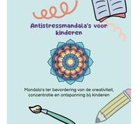 MANDALA'S VOOR ANGST: Volwassen kleurboek