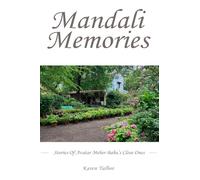 Mandali Memories: Stories of Avatar Meher Baba’s Close Ones