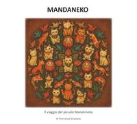 Mandaneko: Il viaggio del piccolo Manekineko