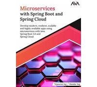 Mandar Jog Tejaswini Jo Microservices with Spring Boot and Spring Clou (Digital)