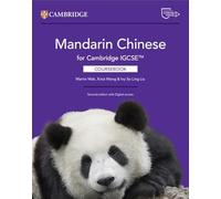 Mandarin Chinese for Cambridge IGCSE™ Coursebook with Digital Access (2 Years)