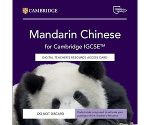 Mandarin Chinese for Cambridge IGCSE™ Digital Teacher's Resource Access Card