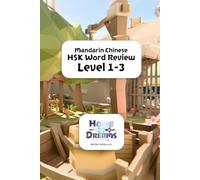 Mandarin Chinese HSK Word Review: Levels 1-3