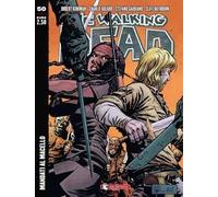 Mandati al macello. The walking dead. Vol. 50