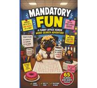 Mandatory Fun: A Funny Office Humor Word Search Adventure