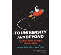 Mandee Heller Adler David Teten To University and Beyond (Tascabile)