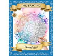 Mandela Ink Tracing Reverse Coloring Book: 8 x 10