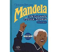 Mandela. Un gigante della storia