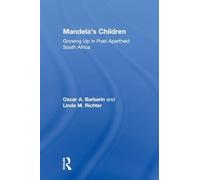 Mandela's Children: Growing Up in Post-Apartheid South Africa