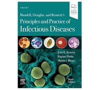 Mandell, Douglas, and Bennett's Principles and Practice of Infectious diseases, 2-Volume Set, 9th Edition