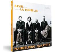 Maurice Ravel Mandelring Quartett: Maurice Ravel/Fernand De La Tombelle (CD)