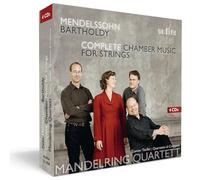 Manderling Quartett Dir - Felix Mendelssohn: Felix Mendelssohn Bartholdy: Complete Chamber Music for Strings
