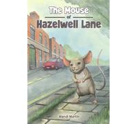 Mandi Martin The Mouse of Hazelwell Lane (Tascabile)