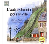 Mandie Davis L'Autre Chemin pour la Ville (Tascabile) Pete Williamson