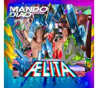 Mando Diao - Aelita (Ltd.Special Edt.Inkl.3 Live Tracks)