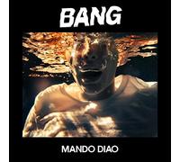 MANDO DIAO - BANG - CD - 73 - F72z