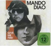 Mando Diao - Give Me Fire (Special Deluxe Edt.)