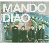 Mando Diao - God Knows