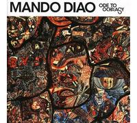 Mando Diao - Ode To Ochrasy