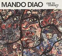 Mando Diao - Ode to Ochrasy