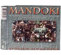 Mandoki & Andersen,Ian - Let the Music Show You the Way