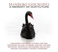 Mandoki Soulmates A Memory of Our Future (Vinyl LP)