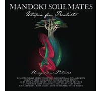 Mandoki Soulmates - Utopia For Realists (hungarian Pictures) (2 Lp+cd) - Vinile