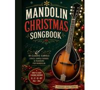 MANDOLIN CHRISTMAS SONGBOOK: easy mandolin chords for beginners