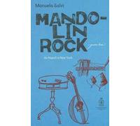 Mandolin rock. Da Napoli a New York