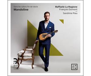 Mandoline. Dans Les Salons Fin-De-Siecle - Francois Dumont: Geo... (Audio Cd)