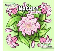 Mandoria - Nature & Friendly Edition: Easy Mandala Coloring Book with Bold Lines and No Tiny Details