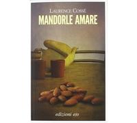 Mandorle amare-Cossé, Laurence-Copertina flessibile