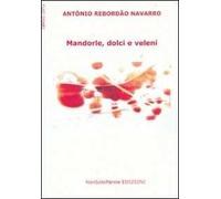 Mandorle, dolci e veleni