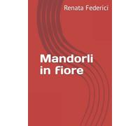 Mandorli in fiore