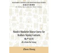 Mando's Mandarin Chinese Course for Realtors: Signing Contracts
