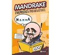 Mandrake. Enigmistica imbarazzante
