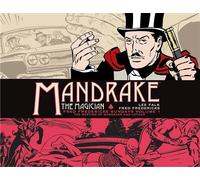MANDRAKE IL MAGO: LE TAVOLE DOMENICALI, VOL. 1 - QUANDO MANDRAKE CONOBBE LOTHAR