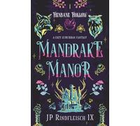 Mandrake Manor: A LGBT Cozy Suburban Fantasy