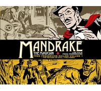 Mandrake the Magician Fred Fredericks Dailies 1: The Return of Evil - the Cobra: Fred Fredericks Dailies Volume 1