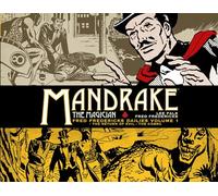 Mandrake the Magician Fred Fredericks Dailies 1: The Return of Evil - the Cobra: Fred Fredericks Dailies Volume 1
